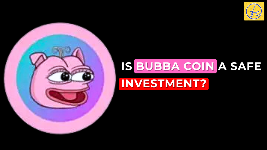 Is Bubba Coin a Safe Investment?