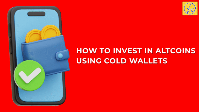 How to invest in altcoins using cold wallets