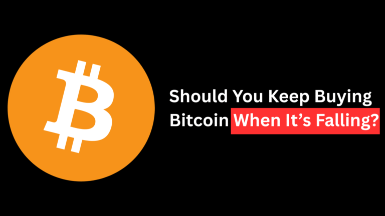 Should You Keep Buying Bitcoin When It’s Falling?